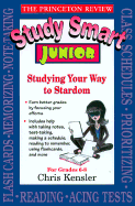 Study Smart Junior: Studying Your Way to Stardom