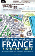 Studying and Working in France: A Student Guide