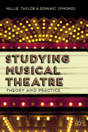 Studying Musical Theatre: Theory and Practice