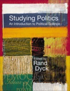 Studying Politics: an Introduction to Political Science, First Editio