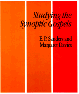 Studying the Synoptic Gospels - Sanders, E P, and Davies, Margaret