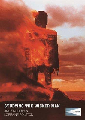 Studying the Wicker Man: Instructor's Edition - Murray, Andy, and Rolston, Lorraine