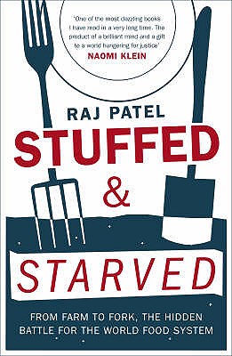 Stuffed and Starved - Patel, Raj