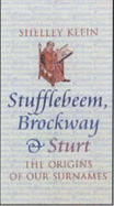 Stufflebeem, Brockway and Sturt: The Origins of Our Surnames