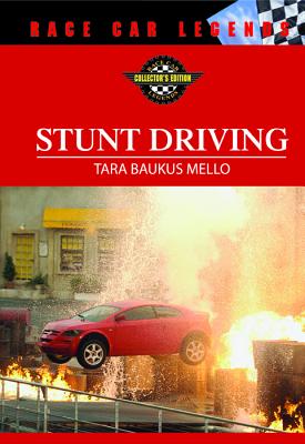 Stunt Driving - Mello, Tara Baukus