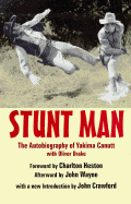 Stunt Man: The Autobiography of Yakima Canutt
