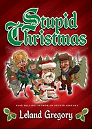 Stupid Christmas: Volume 10