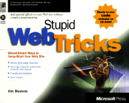 Stupid Web Tricks