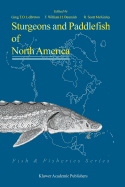 Sturgeons and Paddlefish of North America