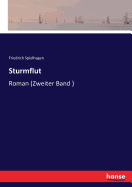 Sturmflut: Roman (Zweiter Band )