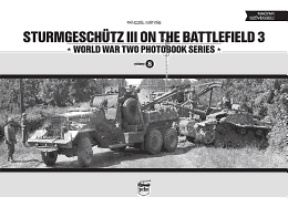 Sturmgeschutz III on the Battlefield: Volume 3