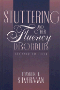 Stuttering Fluency Disorders - Silverman, Franklin H.