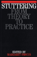 Stuttering: From Theory to Practice - Fawcus, Margaret