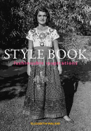 Style Book: Fashionable Inspirations