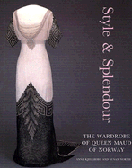 Style & Splendor: The Wardrobe of Queen Maud of Norway 1896-1938