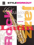 Style Workout for Solo Saxophone