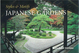 Styles & Motifs Japanese Gardens