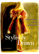 Stylishly Drawn: Contemporary, Fashion, Illustration