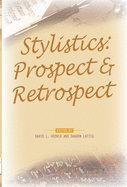 Stylistics: Prospect & Retrospect