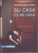 Su Casa Es Mi Casa