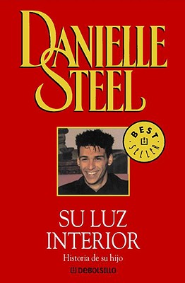 Su Luz Interior - Steel, Danielle, and Ciocchini, Eugenia (Translated by)