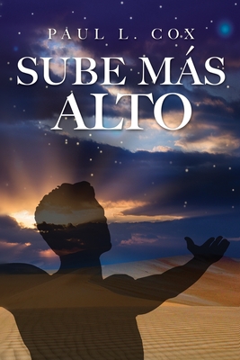 Sube Mas Alto - Cox, Paul