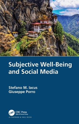 Subjective Well-Being and Social Media - Iacus, Stefano M, and Porro, Giuseppe