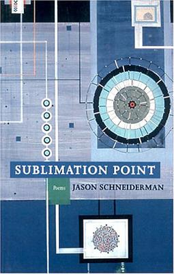 Sublimation Point - Schneiderman, Jason