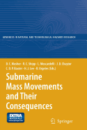 Submarine Mass Movements and Their Consequences: 4th International Symposium