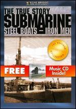 Submarine: Steel Boats, Iron Men