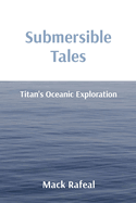 Submersible Tales: Titan's Oceanic Exploration