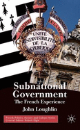 Subnational Government: The French Experience