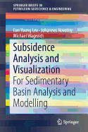 Subsidence Analysis and Visualization: For Sedimentary Basin Analysis and Modelling