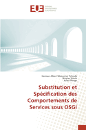 Substitution Et Specification Des Comportements de Services Sous Osgi