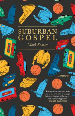 Suburban Gospel - Beaver, Mark