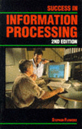 Success in Information Processing