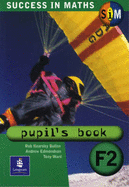 Success in Maths: Pupil's Book Foundation 2 Paper