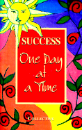 Success One Day at a Time - Allen, Mark