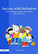 Success with Inclusion: 1001 Teaching Strategies and Activities That Really Work