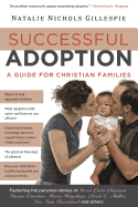Successful Adoption: A Guide for Christian Families