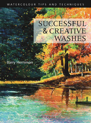 Successful and Creative Washes - Herniman, Barry