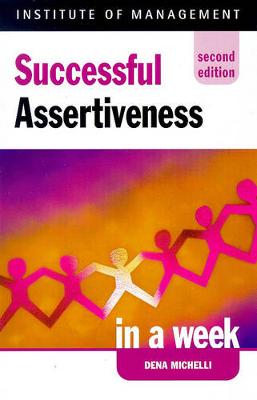Successful Assertiveness in a Week - Michelli, Dena