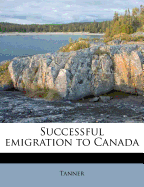 Successful emigration to Canada