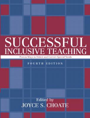 Successful Inclusive Teaching: Proven Ways to Detect and Correct Special Needs - Choate, Joyce S