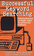 Successful Keyword Searching: Initiating Research on Popular Topics Using Electronic Databases