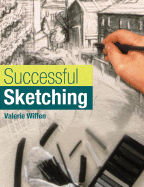 Successful Sketching - Wiffen, Valerie