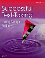 Successful Test-Taking: Learning Strategies for Nurses