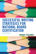 Successful Writing Strategies for National Board Certification