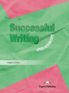 Successful Writing: Student's Book