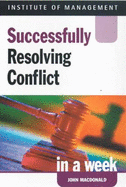 Successfully resolving conflict in a week